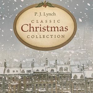P.J. Lynch Classic Christmas Collection